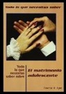 Eleanor Ayer - Todo Lo Que Necesitas Saber Sobre Matrimonio Adolescente = Everything You Need to Know about Teen Marriage