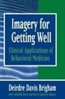 Deirdre Davis Brigham - Imagery for Getting Well