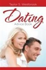 Taylor S. Westbrook - Dating Advice Book