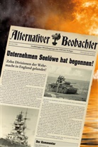 Martin Schempp - Alternativer Beobachter: Unternehmen Seelöwe hat begonnen!