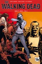 Robert Kirkman, Charlie Adlard - The Walking Dead: Krieg. Tl.2