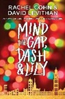 Rachel Cohn, David Levithan - Mind the Gap, Dash & Lily