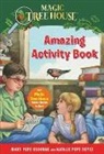 Mary Pope Osborne - Magic Tree House Amazing Activity Book