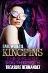 Treasure Hernandez, C N Phillips, C. N. Phillips - Carl Weber's Kingpins: The Girls of South Beach