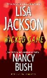 Nancy Bush, Lisa Jackson - Wicked Game