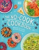 Dk, DK&gt; - The No-Cook Cookbook