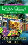 Laura Childs, Terrie Farley Moran, Terrie Farley Moran - Mumbo Gumbo Murder