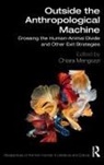 Chiara Mengozzi, Chiara Mengozzi - Outside the Anthropological Machine