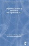 Javier (University of Salaman De Santiago-Guervos, Javier de Santiago-Guervós, Lourdes Díaz, Lourdes Díaz Rodriguez, Lourdes Díaz Rodríguez - Linguistica Textual Y Ensenanza Del Espanol Le/l2