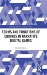 Michelle Herte - Forms and Functions of Endings in Narrative Digital Games