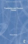 Maeve Olohan, Maeve (University of Manchester Olohan - Translation and Practice Theory