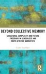 Cullen Goldblatt, Goldblatt Cullen - Beyond Collective Memory