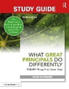 Beth Whitaker, Todd Whitaker, Todd (Indiana State University Whitaker, Todd (University of Missouri Whitaker, Todd Whitaker Whitaker, Jeff Zoul... - Study Guide: What Great Principals Do Differently