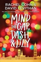 Rachel Cohn, David Levithan - Mind the Gap, Dash & Lily