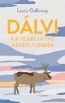 Laura Galloway, Laura (author) Galloway - Dalvi