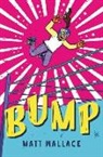 Matt Wallace - Bump