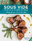 Christina Wylie, Christina/ McLaughlin Wylie, Wylie Christina, Jeff McLaughlin - Sous Vide Cooking Made Simple