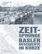 Jonathan Büttner, Gudrun Piller, Daniel Suter, Historisches Museum Basel - Zeitsprünge
