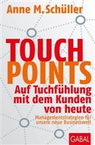 Gunter Dueck, Anne M. Schüller - Touchpoints