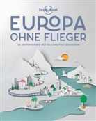 Olive Berry, Oliver Berry, Kerry u a Christiani, Lonely Planet, Olive Smith, Oliver Smith - Lonely Planet Bildband Europa ohne Flieger