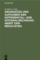 Dölp, H Dölp, H. Dölp, E Netto, E. Netto - Grundzüge und Aufgaben der Differential- und Integralrechnung nebst den Resultaten