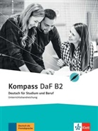 Veren Gilmozzi, Verena Gilmozzi, Ursula Poznanski, Hans Peter Richter, Ilse Sander - Kompass DaF B2 : Deutsch für Studium und Beruf : Unterrichtshandreichung