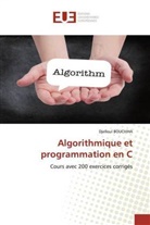 Djelloul Bouchiha - Algorithmique et programmation en C