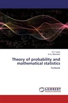 A Yu Akhmerov, A. Yu. Akhmerov, A.Yu. Akhmerov, A Tyurin, A V Tyurin, A. V. Tyurin... - Theory of probability and mathematical statistics