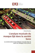 Mickael Kouakou - L'analyse musicale du masque Djè dans la société Sono