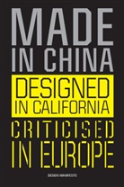 Miek Gerritzen, Mieke Gerritzen, Mieke Lovink Gerritzen, Geert Lovink - Made in China, Designed in California, Criticised in Europe