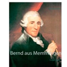 Bernd Schubert - Bernd aus Memmingen
