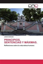 Jesús Soriano - PRINCIPIOS, SENTENCIAS Y MÁXIMAS.