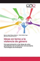 car, Mariana Cardona García, Anll Saldarriaga, Anlly Saldarriaga, Karen Julis Tique Jiménez, Karen Julisa Tique Jiménez - Ideas en torno a la violencia de género