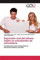 Efraín d Bardalez Zapata, Efraín de la Cruz Bardalez Zapata, Llanice Chota Riva, Juan Rafae Juarez Díaz, Juan Rafael Juarez Díaz - Expresión oral del idioma inglés en estudiantes de secundaria