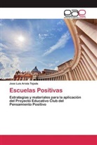 Jose Luis Arista Tejada - Escuelas Positivas