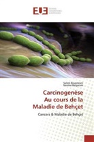 Nesrine Belgacem, Sale Bouomrani, Salem Bouomrani - Carcinogenèse Au cours de la Maladie de Behçet