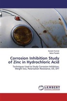 Sures Kumar, Suresh Kumar, Neha Parekh - Corrosion Inhibition Study of Zinc in Hydrochloric Acid