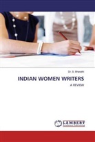 Dr S Bharathi, Dr. S. Bharathi, S. Bharathi - INDIAN WOMEN WRITERS