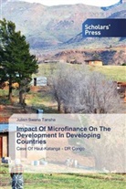 Julien Swana Tansha - Impact Of Microfinance On The Development In Developing Countries