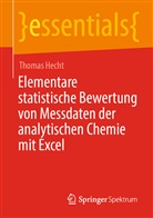 Thomas Hecht - Elementare statistische Bewertung von Messdaten der analytischen Chemie mit Excel