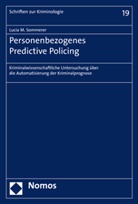 Lucia Sommerer, Lucia M Sommerer, Johanne Kaspar (Prof. Dr.), Johannes Kaspar (Prof. Dr.), Kinzig (Prof. Dr.) u - Personenbezogenes Predictive Policing