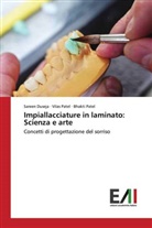 Saree Duseja, Sareen Duseja, Bhakti Patel, Vila Patel, Vilas Patel - Impiallacciature in laminato: Scienza e arte