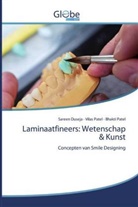 Saree Duseja, Sareen Duseja, Bhakti Patel, Vila Patel, Vilas Patel - Laminaatfineers: Wetenschap & Kunst