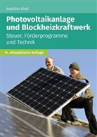 Joachim Kind, Joachim Kind - Photovoltaikanlage und Blockheizkraftwerk