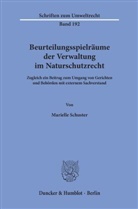 Marielle Schuster - Beurteilungsspielräume der Verwaltung im Naturschutzrecht.