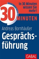 Andreas Bornhäußer - 30 Minuten Gesprächsführung