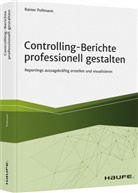Rainer Pollmann - Controlling-Berichte professionell gestalten