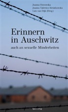 Lutz van Dijk, Joann Ostrowska, Joanna Ostrowska, Talewicz-Kwia, Joanna Talewicz-Kwiatkowska, Lutz van Dijk - Erinnern in Auschwitz