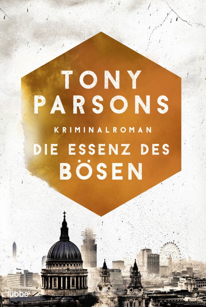 Tony Parsons - Die Essenz des Bösen - Kriminalroman