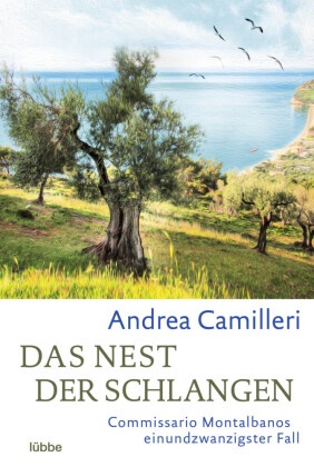 Andrea Camilleri - Das Nest der Schlangen - Commissario Montalbanos einundzwanzigster Fall